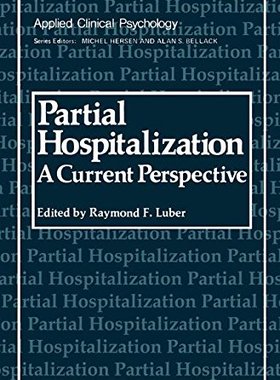【预售】Partial Hospitalization: A Current Perspective