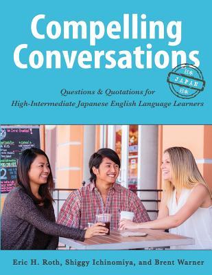 【预售】Compelling Conversations - Japan: Qu...