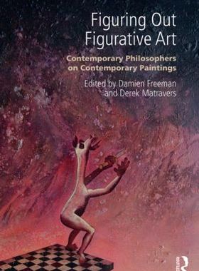 【预售】Figuring Out Figurative Art: Contemporary Phil...