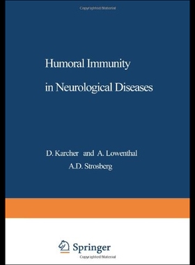 【预售】Humoral Immunity in Neurological Diseases