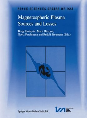 【预订】Magnetospheric Plasma Sources and Lo...