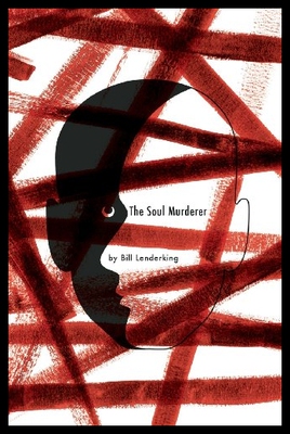 【预售】The Soul Murderer: A Psychological Mys