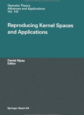 【预售】Reproducing Kernel Spaces and Applications