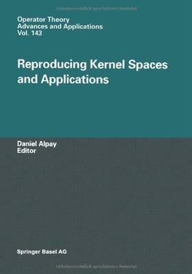 【预售】Reproducing Kernel Spaces and Applications