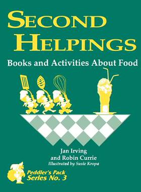 【预售】Second Helpings: Books and Activities about Food