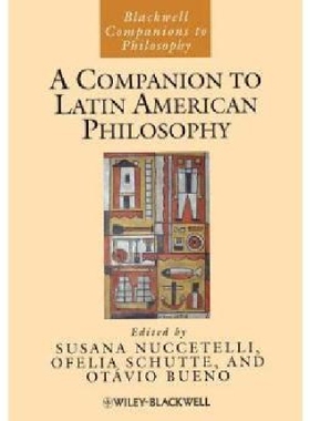 【预订】A Companion to Latin American Philos...