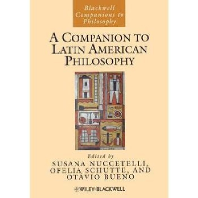 【预订】A Companion to Latin American Philos...
