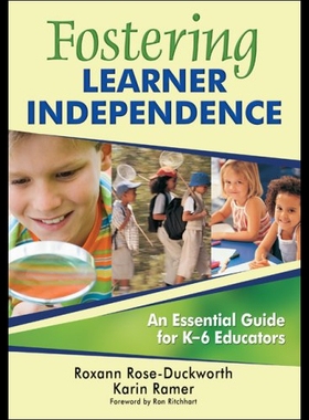 【预售】Fostering Learner Independence: A Guide for K-6 E