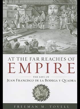 【预售】At the Far Reaches of Empire: The Life of Juan Fr