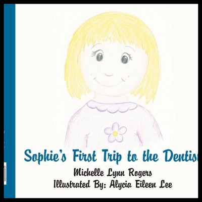 【预售】Sophie's First Trip to the Dentist