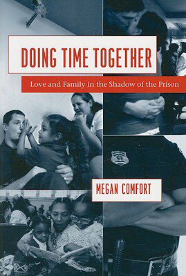 【预售】Doing Time Together: Love and Family...