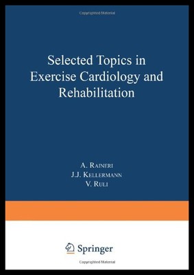 【预售】Selected Topics in Exercise Cardiology and Rehabi