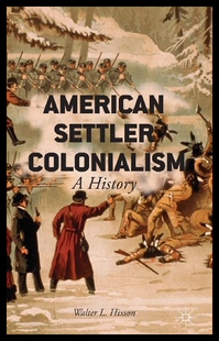 【预售】American Settler Colonialism: A Histor