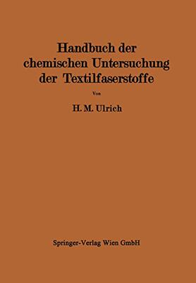 【预订】Handbuch Der Chemischen Untersuchung...