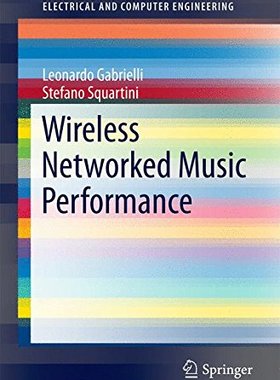 【预订】Wireless Networked Music Performance