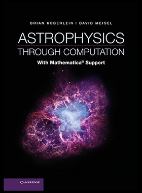 【预售】Astrophysics Through Computation: With Mathematic