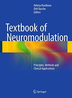 【预售】Textbook of Neuromodulation: Principles, Metho...