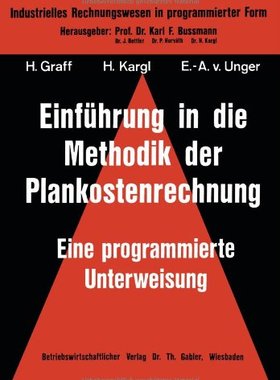 【预售】Einfuhrung in Die Methodik Der Plankostenrechn...