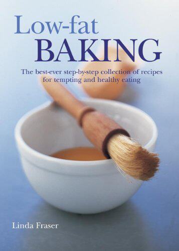 【预售】Low-Fat Baking: The Best-Ever Step-By-Step Col...