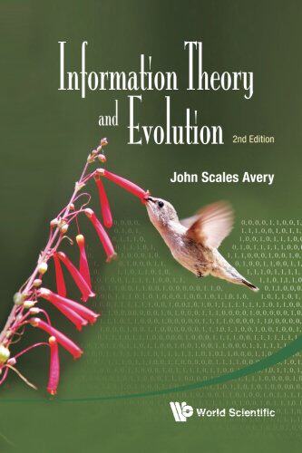 【预订】Information Theory and Evolution, 2/e