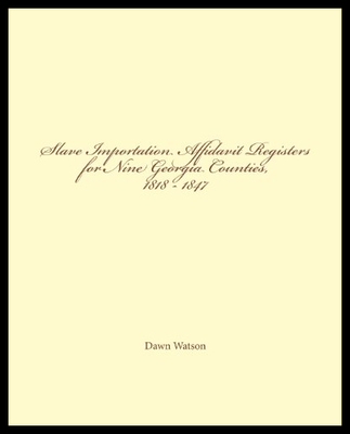 【预售】Slave Importation Affidavit Registers for Nine Ge