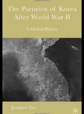 【预售】The Partition of Korea After World War II: A Glob