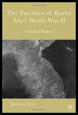 【预售】The Partition of Korea After World War II: A Glob
