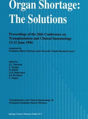 【预订】Organ Shortage: The Solutions: Proce...