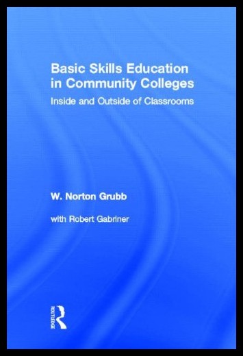 【预售】Basic Skills Education in Community Colleges: Ins