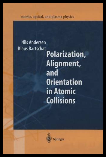 【预售】Polarization, Alignment, and Orientation in Atomi 书籍/杂志/报纸 科普读物/自然科学/技术类原版书 原图主图