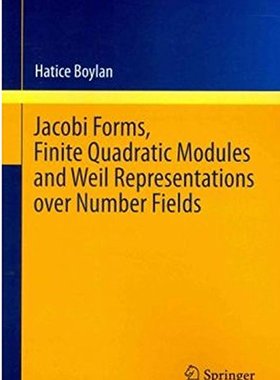 【预订】Jacobi Forms, Finite Quadratic Modul...