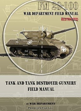 【预售】Tank and Tank Destroyer Gunnery Field Manual: ...