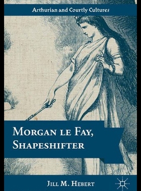 【预售】Morgan Le Fay, Shapeshifter