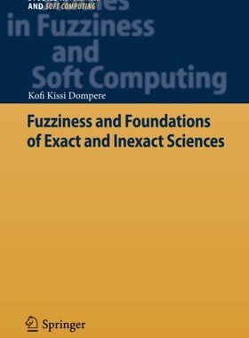 【预订】Fuzziness and Foundations of Exact a...