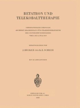 【预订】Betatron Und Telekobalttherapie: Int...