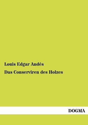 【预售】Das Conserviren Des Holzes