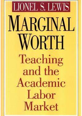 【预售】Marginal Worth: Teaching and the Academic Labo...