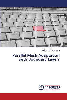 【预售】Parallel Mesh Adaptation with Bounda...