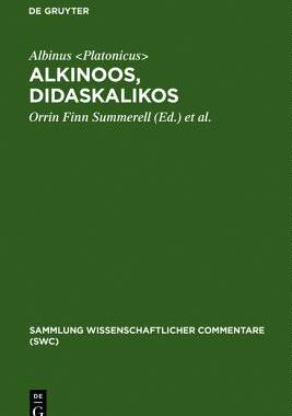 【预售】Alkinoos, Didaskalikos: Lehrbuch der Grundsatz...