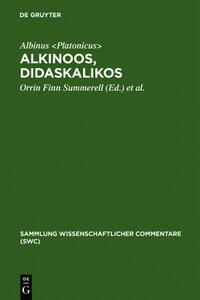 【预售】Alkinoos, Didaskalikos: Lehrbuch der Grundsatz...