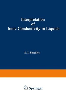 【预售】The Interpretation of Ionic Conductivity in Liquids