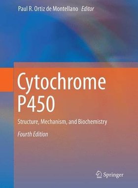【预订】Cytochrome P450: Structure, Mechanis...