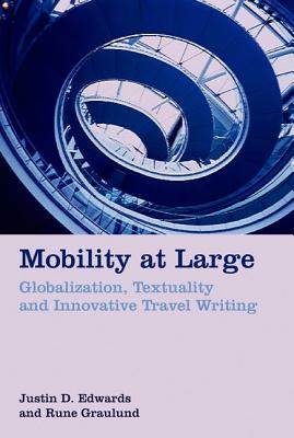 【预售】Mobility at Large: Globalization, Textuality a...