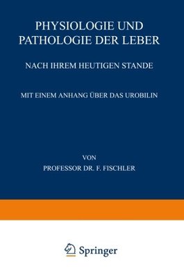 【预订】Physiologie Und Pathologie Der Leber...