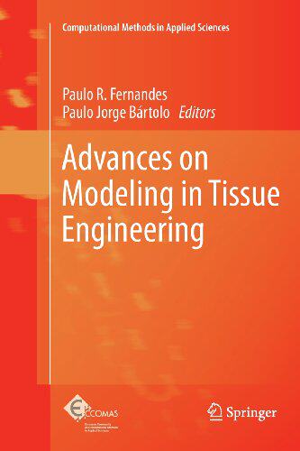 【预订】Advances on Modeling in Tissue Engineering