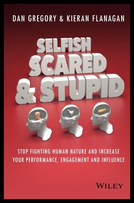 【预售】Selfish, Scared and Stupid: Stop Fighting Human N