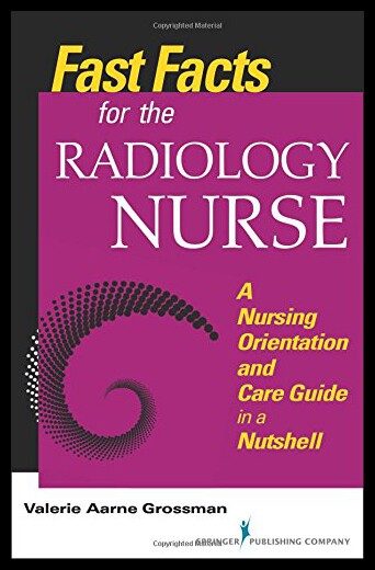 【预售】Fast Facts for the Radiology Nurse: An Orientatio