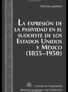 【预售】La Expresion de La Pasividad En El S...