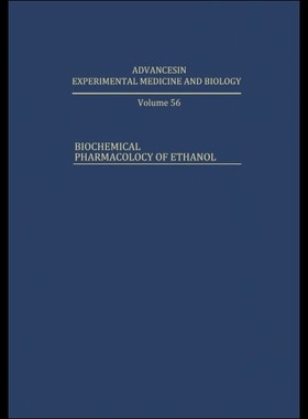 【预售】Biochemical Pharmacology of Ethanol