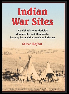 【预售】Indian War Sites: A Guidebook to Battlefields, Mo